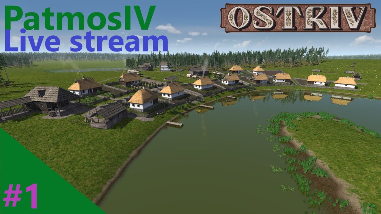 Ostriv - Map 7 - Part 1 -  A new group of Settlers looks for a place to start their new life