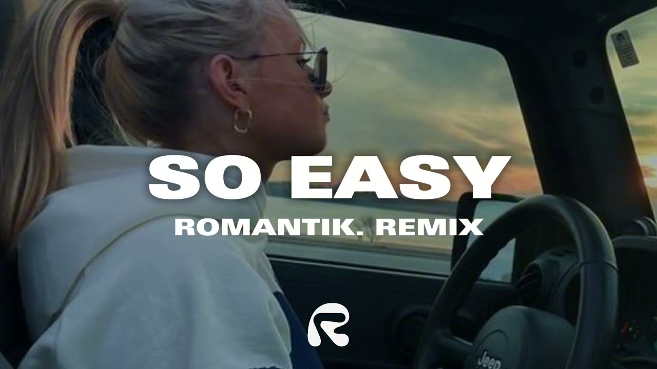 Olivia Dean - So Easy (Romantik. Remix)