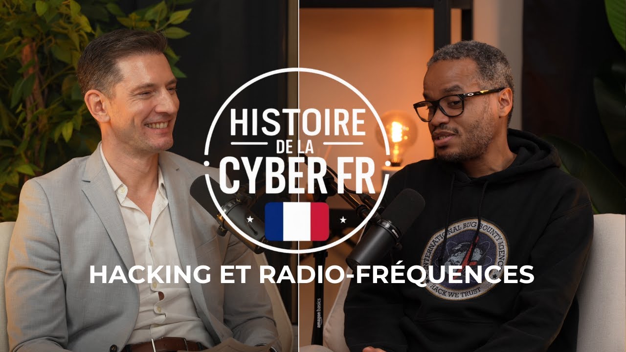 🎙️ Histoire de la Cyber Française – Radios-fréquences et hacking : des ondes à la cyber