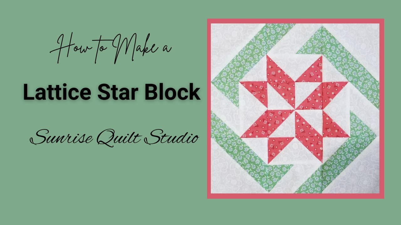 Lattice Star Quilt Block