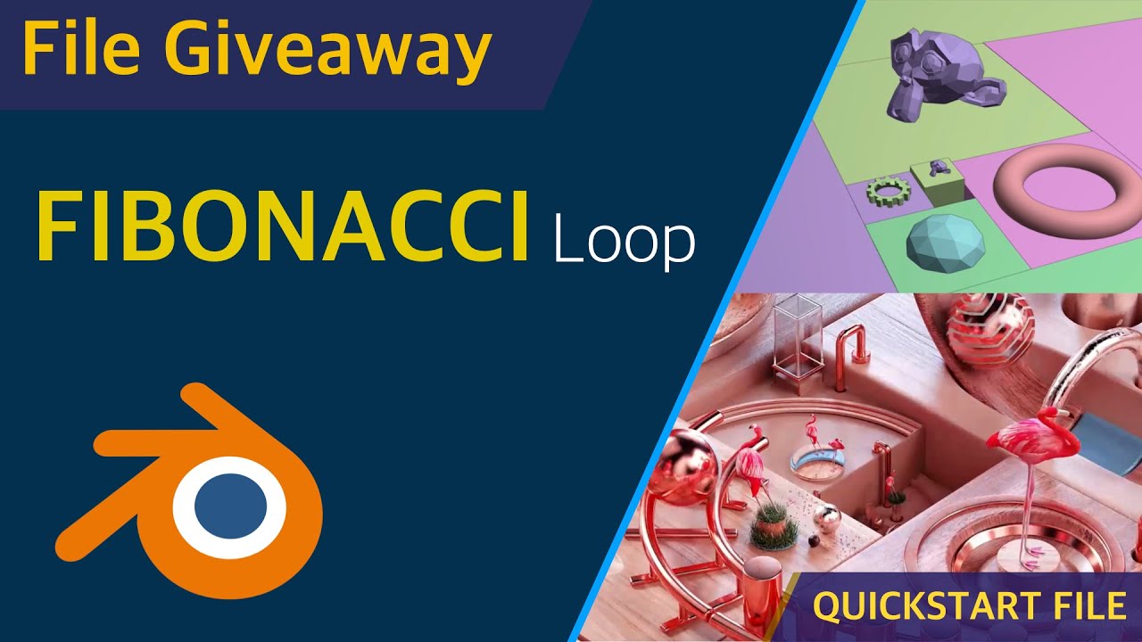 FIBONACCI Loop Animation | Blender File | Quickstart File Giveaway