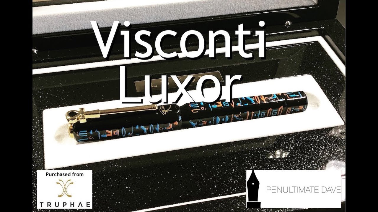 Visconti Luxor Unboxing and Review