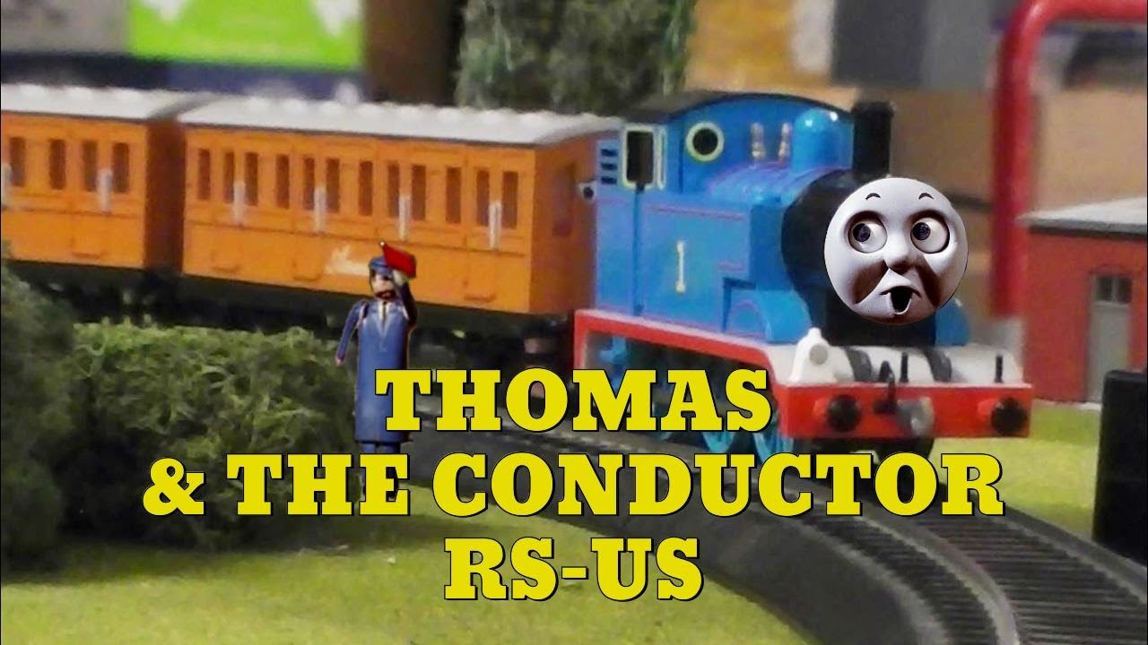 Thomas and the Conductor (Thomas and the Guard) RS-US Remake V2