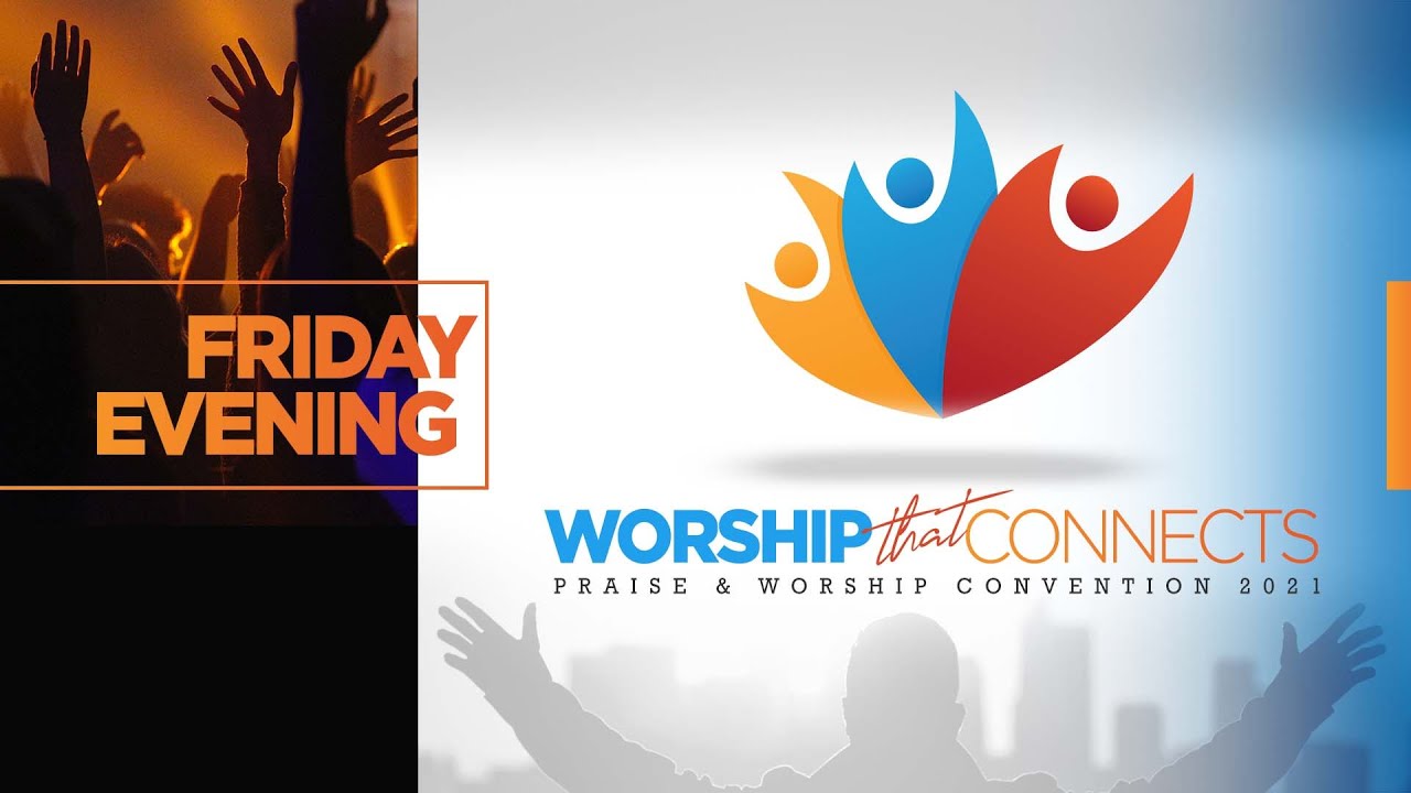Worship that connects | Friday Evening