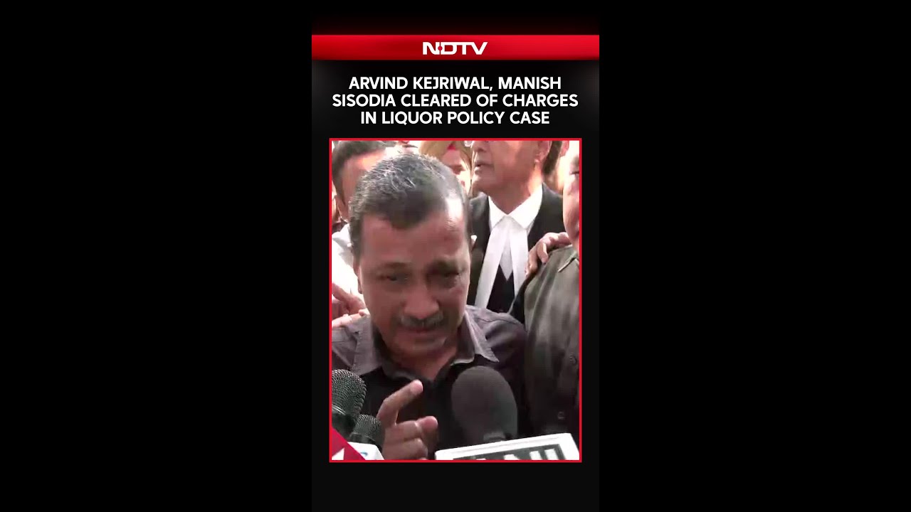 Arvind Kejriwal, Manish Sisodia Cleared Of Charges In Liquor Policy Case