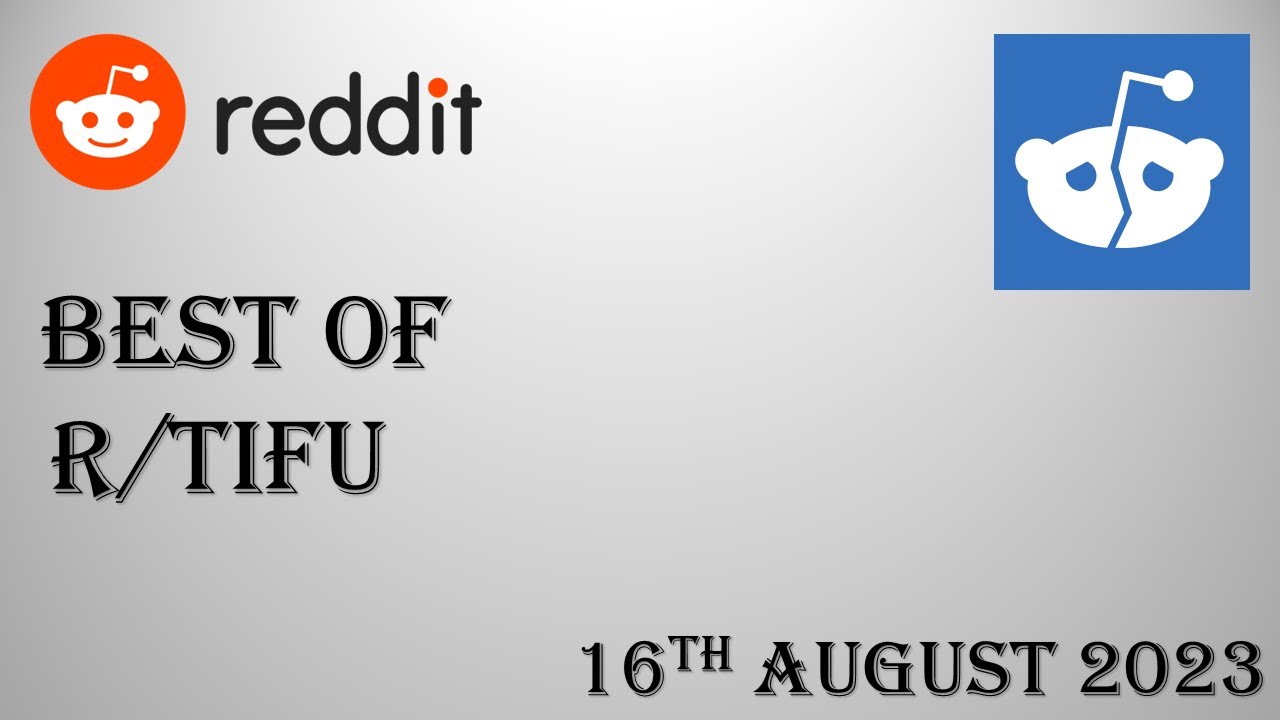 Best of Reddit's TIFU - August 16th 2023 - TOP 5 POSTS TODAY