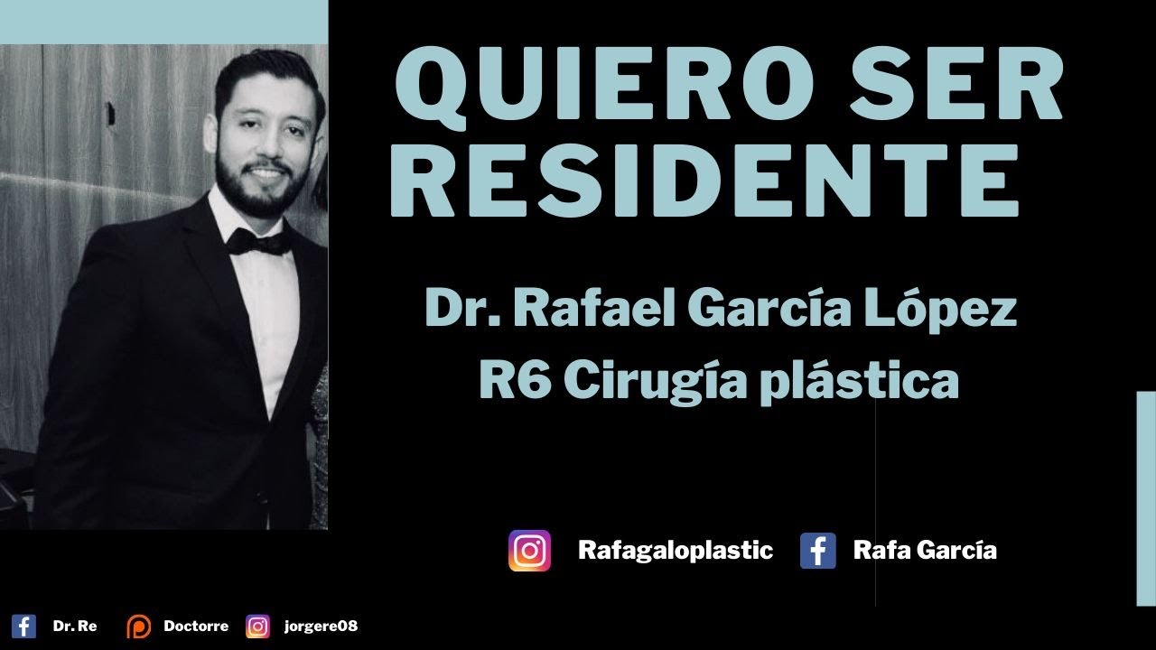 QUIERO SER RESIDENTE: CIRUGIA PLASTICA Y RECONSTRUCTIVA