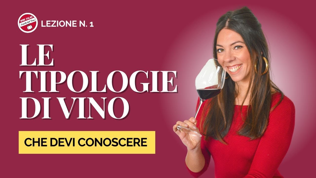 Corso di Vino per Principianti #1 Tipologie di vino - Scopri le differenze tra rossi, bianchi e rosé