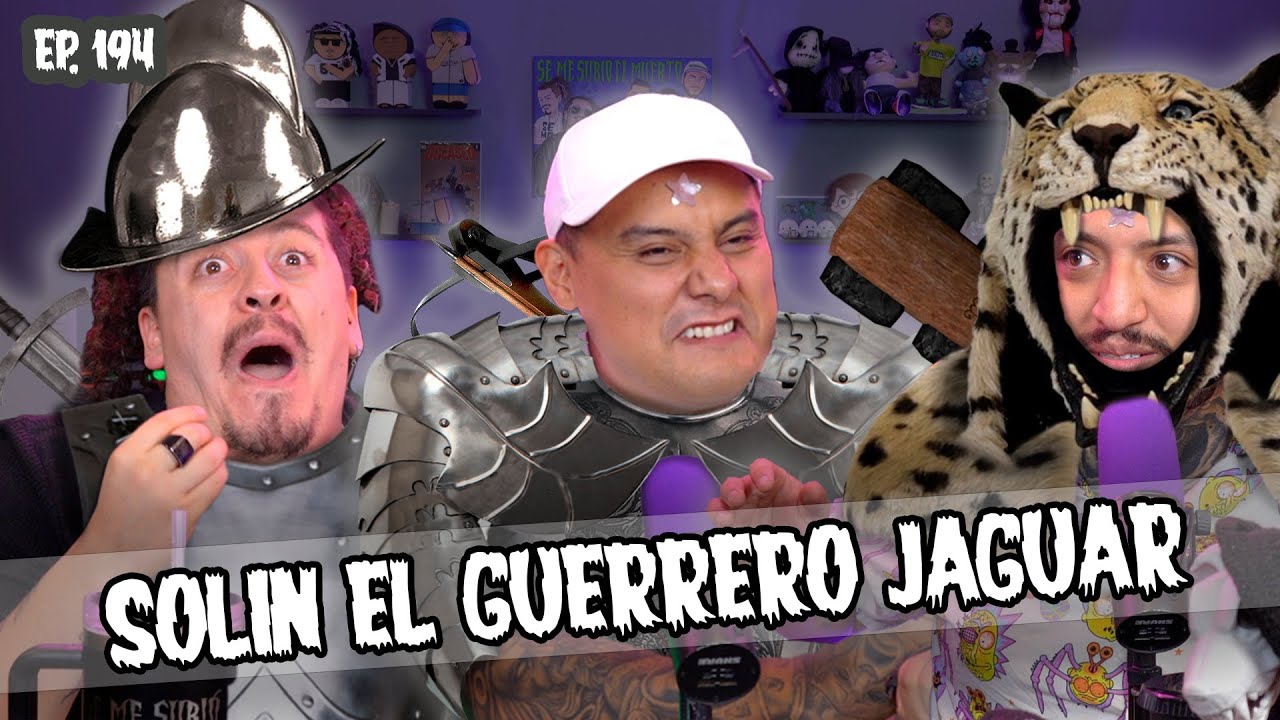 SMSEM Ep 194 - Solin el guerrero jaguar