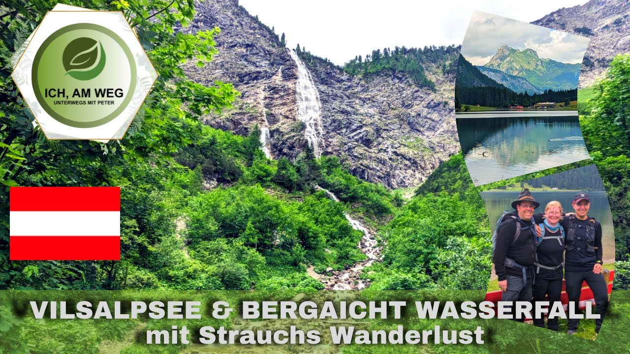 Vilsalpsee & Bergaicht Wasserfall | mit Strauchs Wanderlust