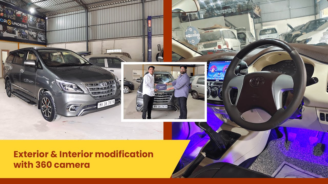 Innova Type 3 From Hingoli Gets Exterior & Interior Modification with 360 camera. | Autorounders
