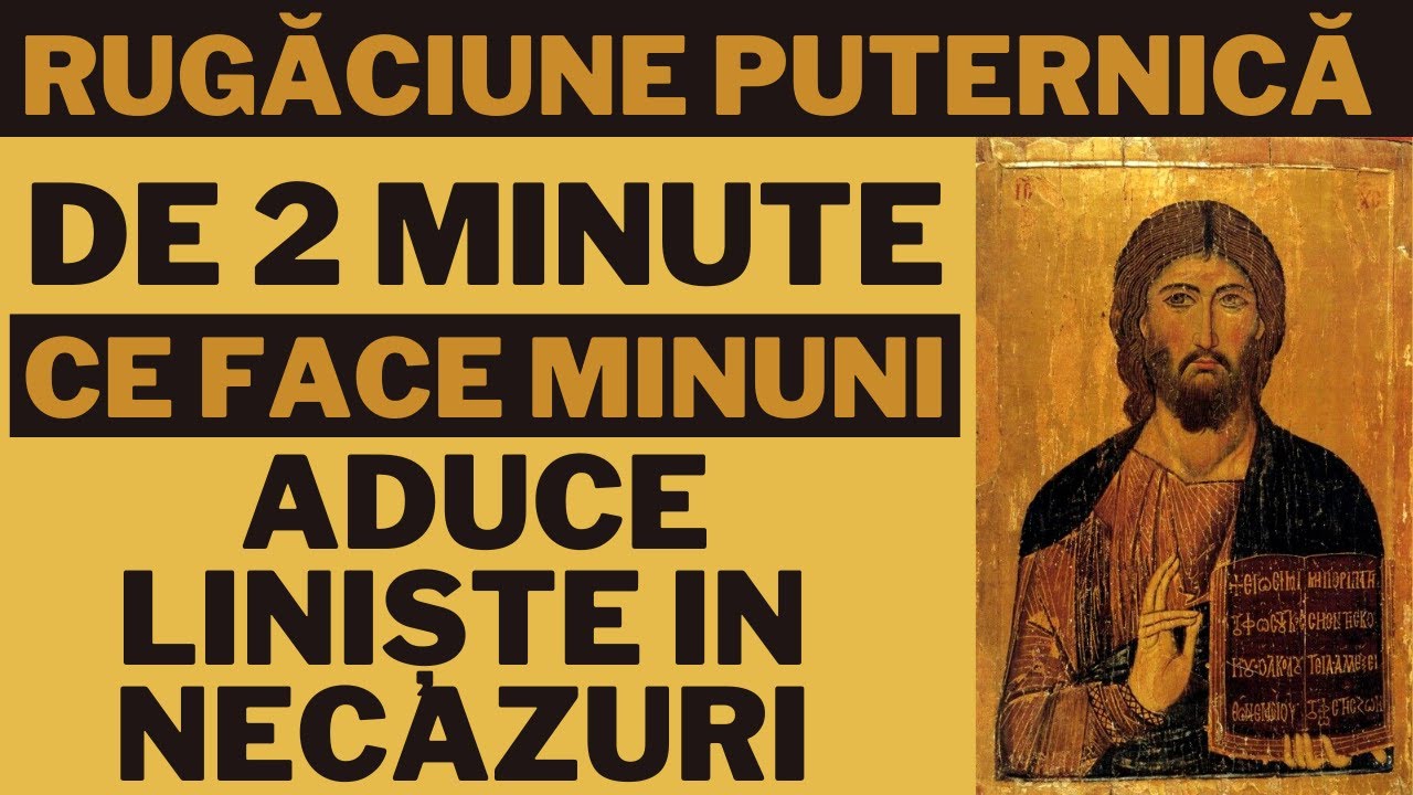 Rugaciune Pentru LINIȘTIREA SUFLETULUI în Necazuri Si Suparari (FOARTE PUTERNICĂ)