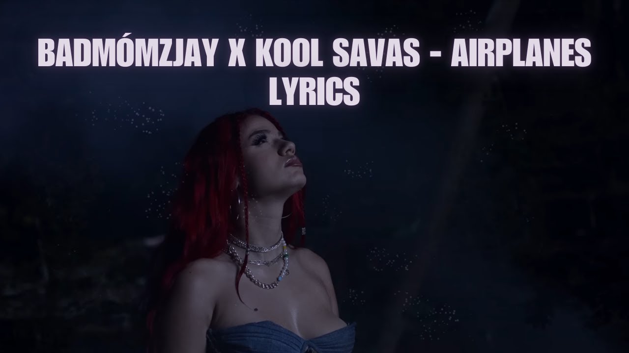 Badmómzjay x Kool Savas - Airplanes LYRICS ✈️
