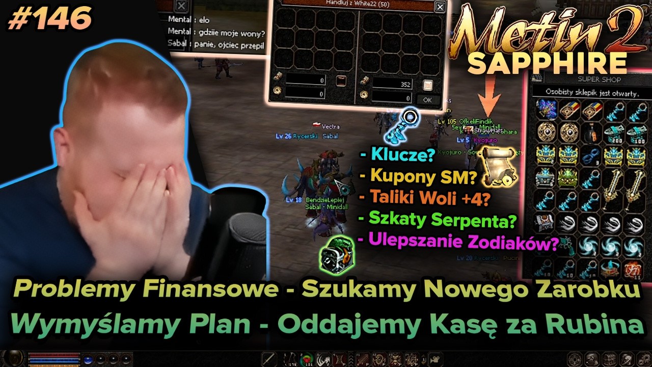Sabal - Metin2 - Sapphire - Problemy finansowe - Szukamy nowego zarobku oraz spłacamy dług - 48