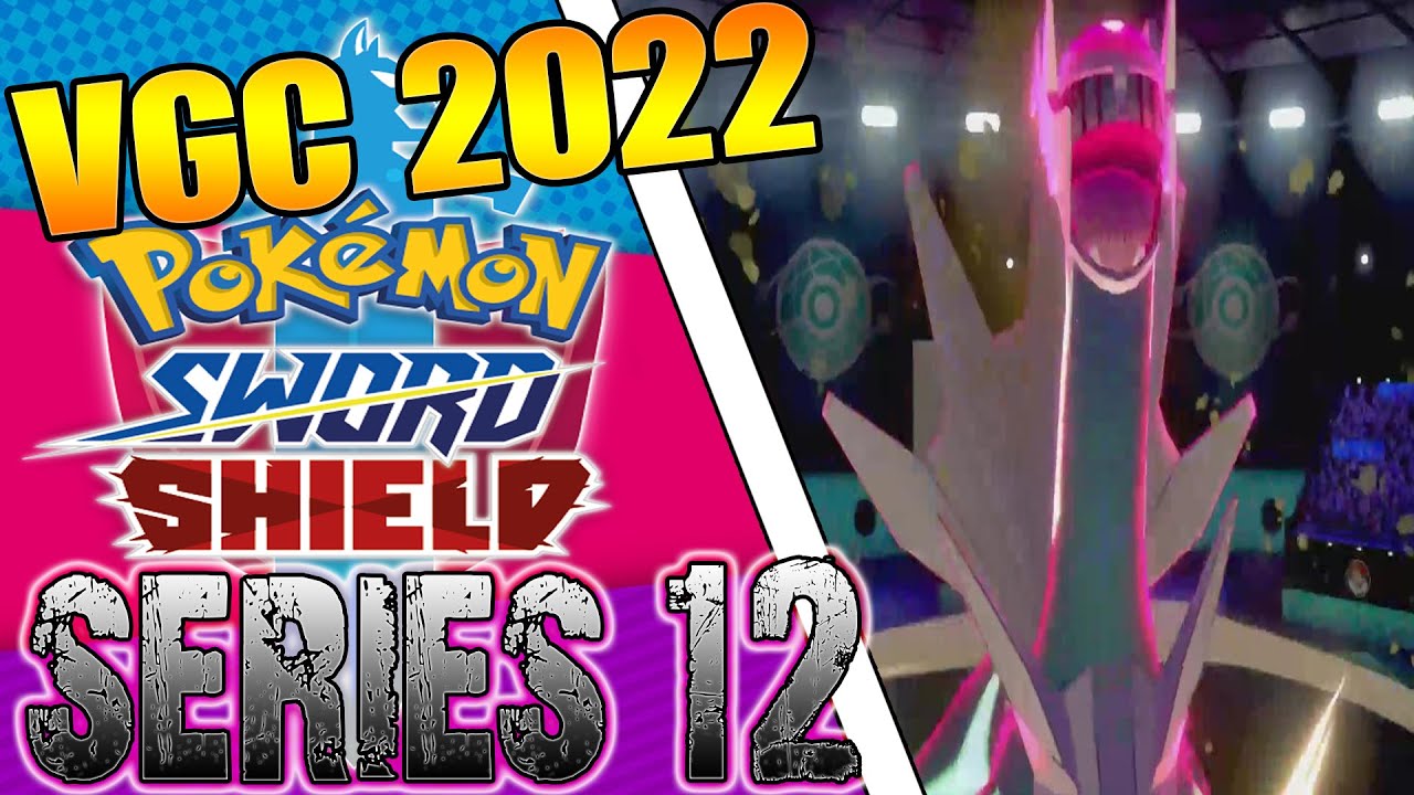 Pokemon Sword & Shield VGC 2022 Series 12 - New Dialga Sun Team