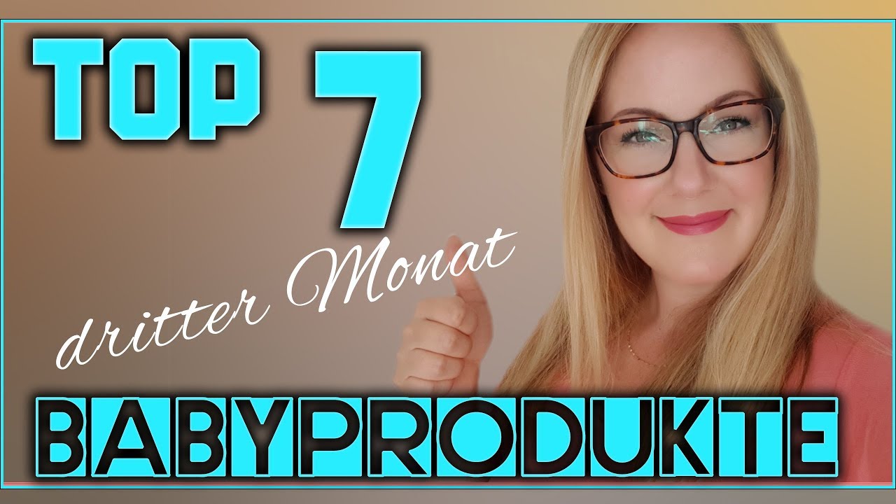 BABYPRODUKTE TOP 7 - DRITTER LEBENSMONAT - Marken Babyflaschen - manchmal mehr schein als sein ?