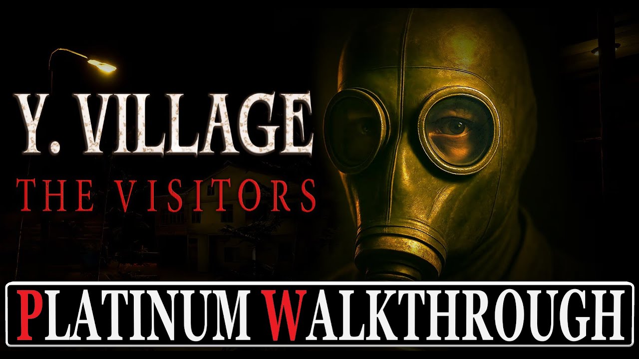 Y. Village The Visitors Platinum Walkthrough - Trophy & Achievement Guide