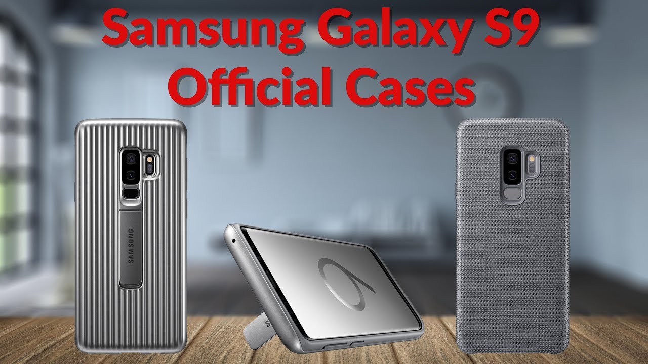 Samsung Galaxy S9 New Official Cases - YouTube Tech Guy
