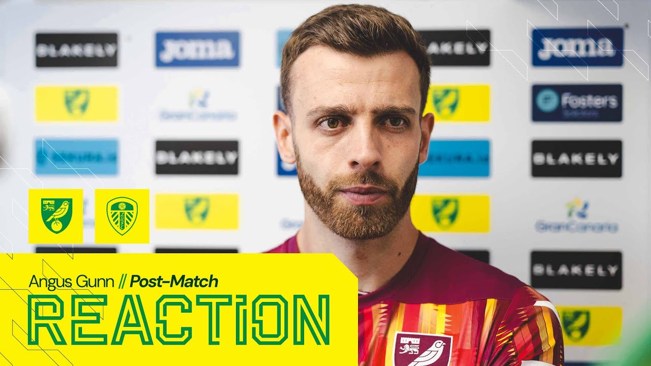 REACTION | Norwich City 1-1 Leeds United | Angus Gunn