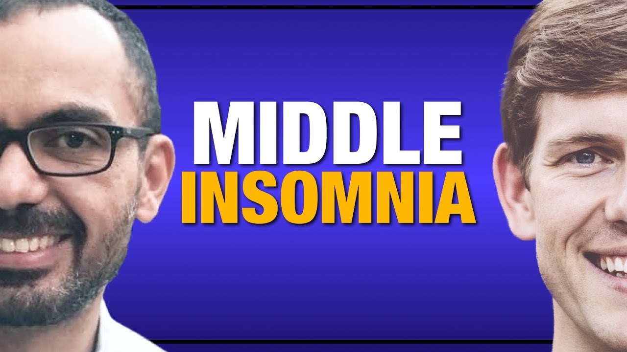 How to Stop Middle Insomnia with Dr. Daniel Erichsen