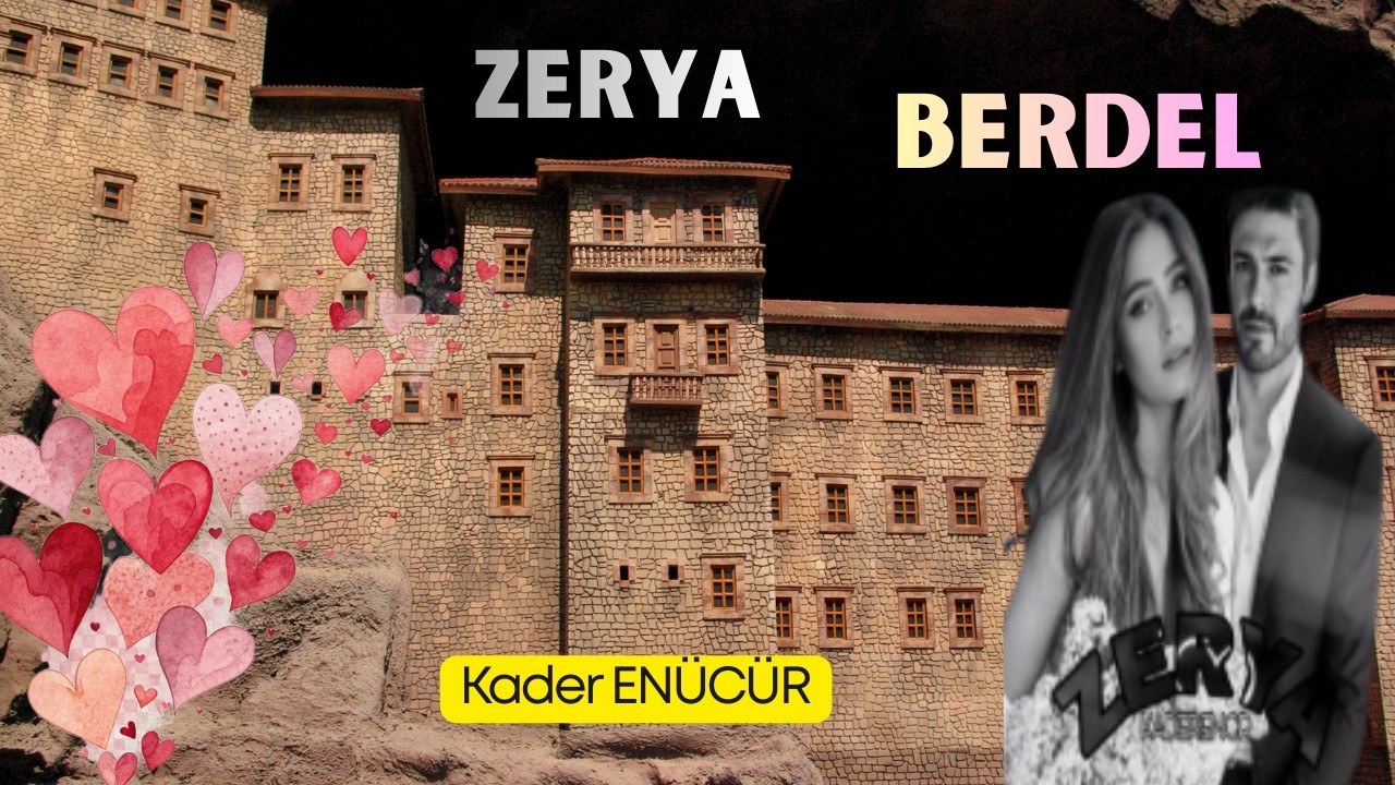 Zerya ( BERDEL) I 8. Bölüm I