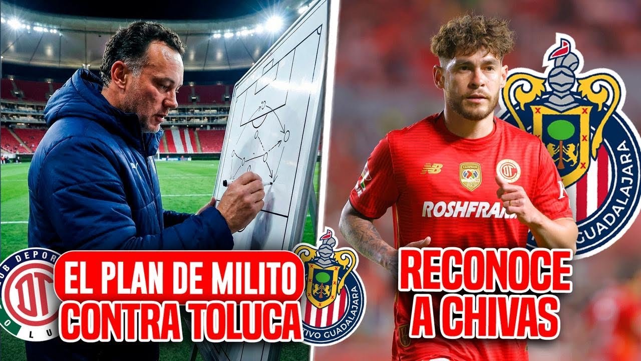 🔴EL PLAN DE MILITO EN TOLUCA! | CANELO ANGULO HABLO Y RECONOCE A CHIVAS 