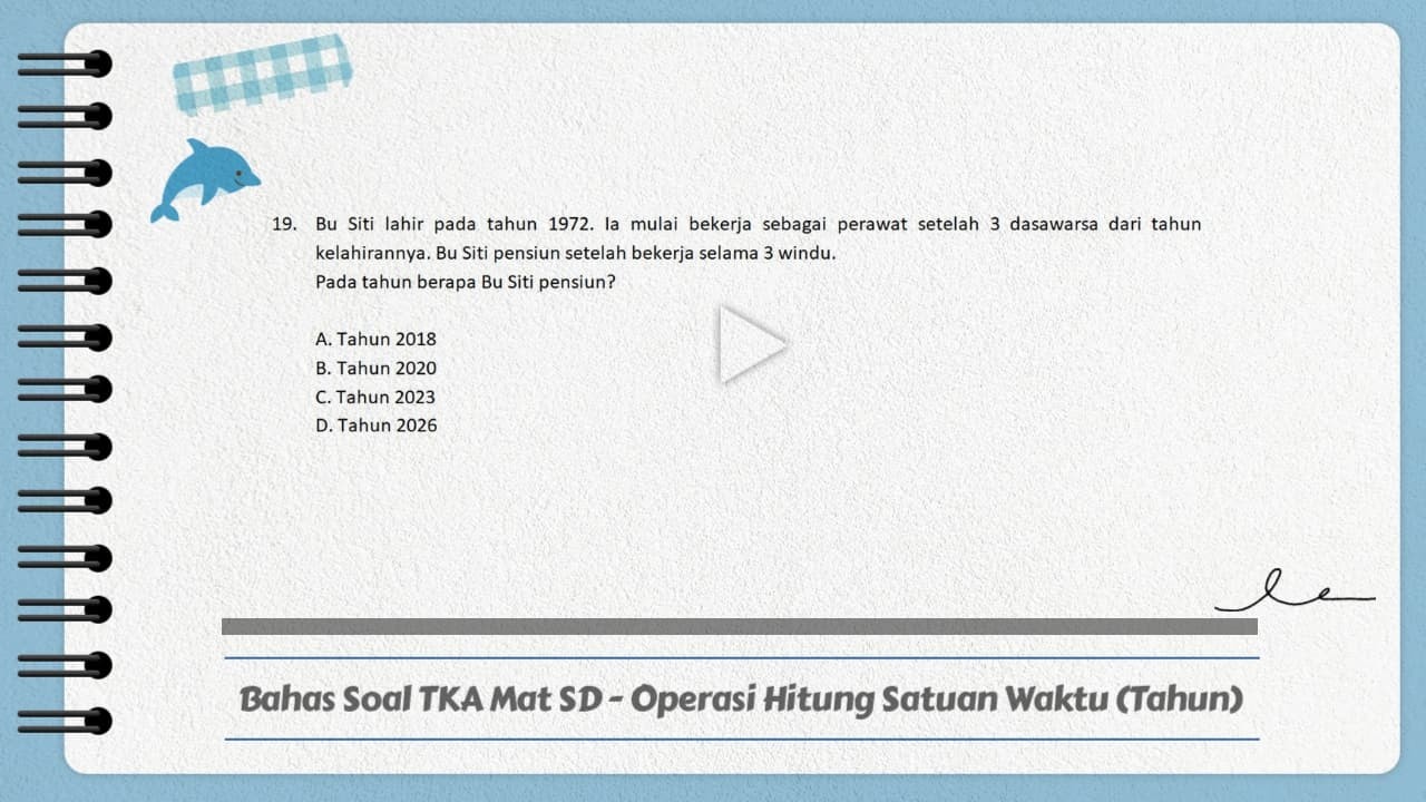 Day 7 - Soal 19 - Bahas Soal TKA SD Mat