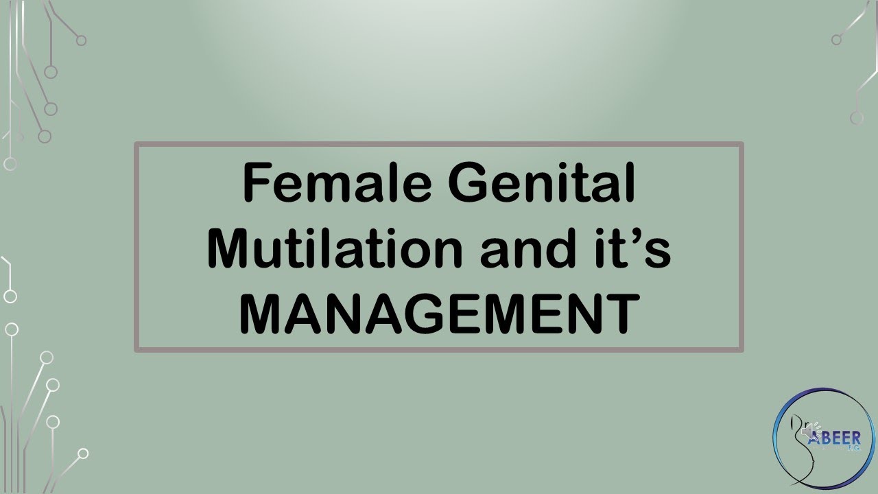 RCOG GUIDELINE Female Genital Mutilation and its Management
