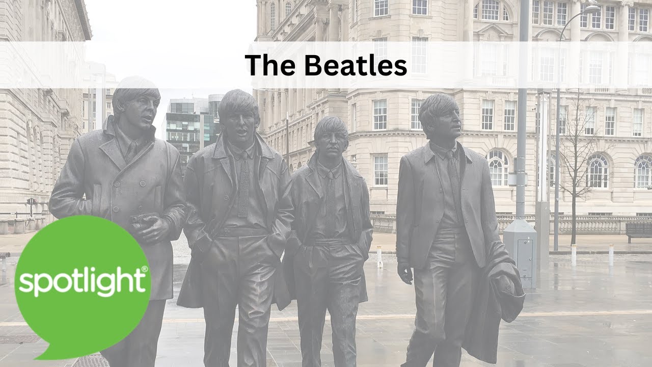 The Beatles | practice English with Spotlight