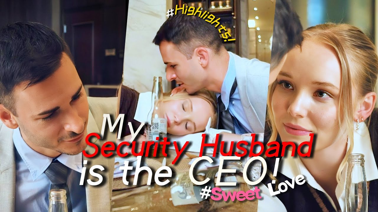 My security husband is the CEO! | Subscribe to me to discover More Highlights #love #drama C0008
