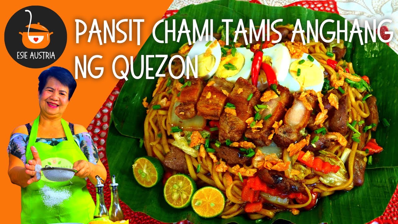 PANSIT CHAMI TAMIS ANGHANG NG QUEZON