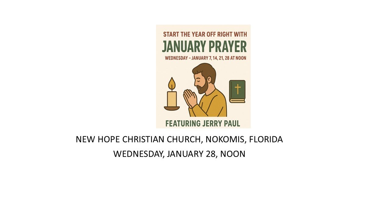 New Hope Christian Church - January Prayer 01/28/2026 