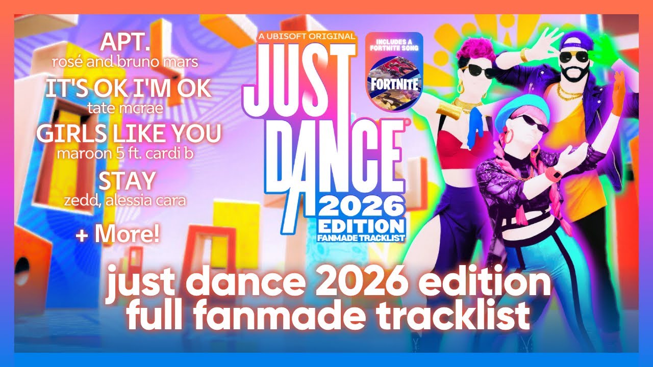 just dance 2026 edition - fanmade tracklist [FULL]