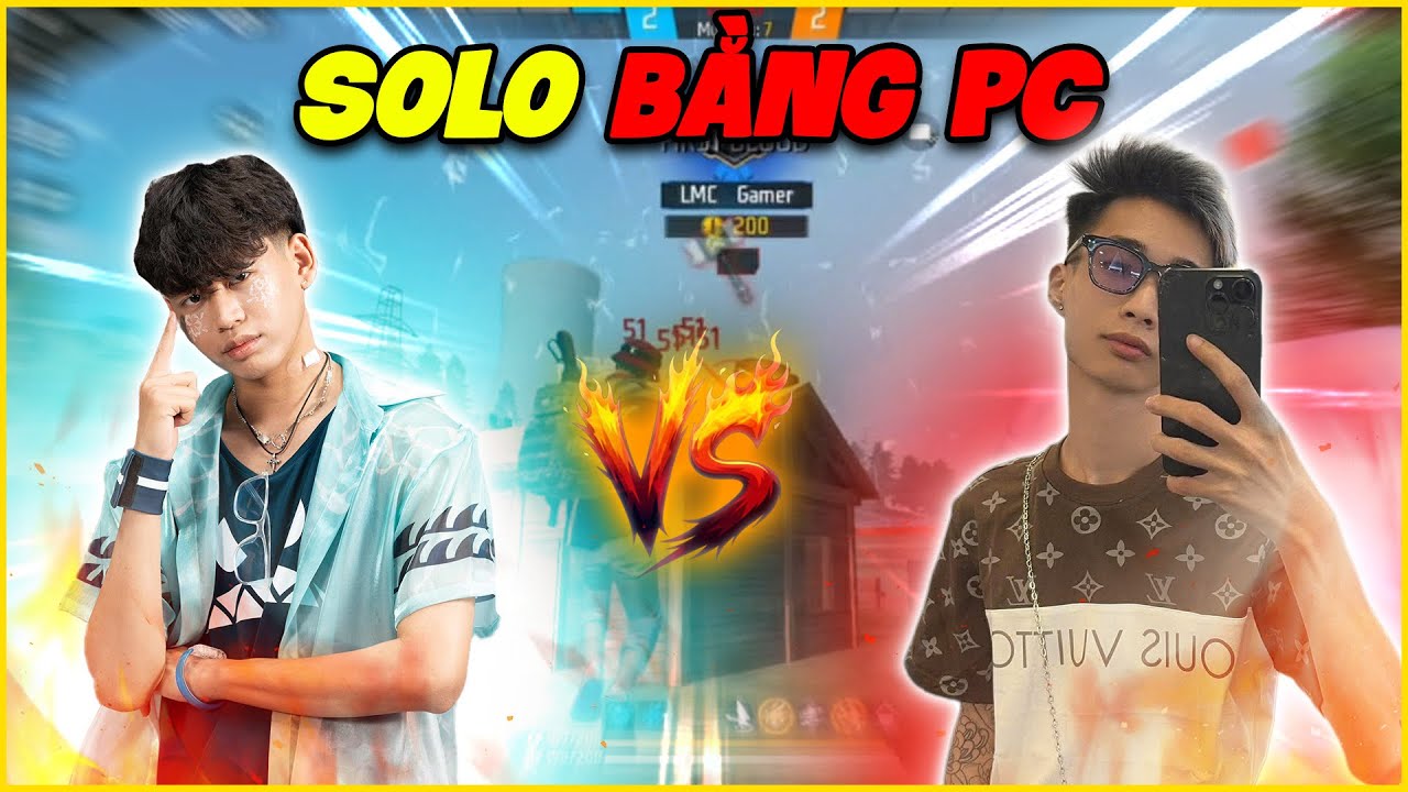 LMC Solo Với Đức Mõm Bằng Pc !!!