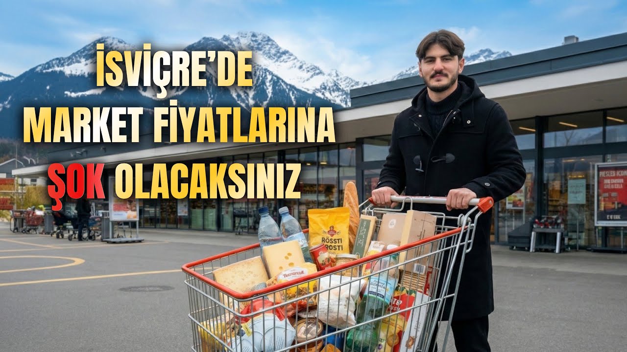 İsviçre'de Hayat Pahalı Mı ? - En Pahalı Ülke İsviçre'de Market Fiyatlarına ŞOK Olacaksınız !!!