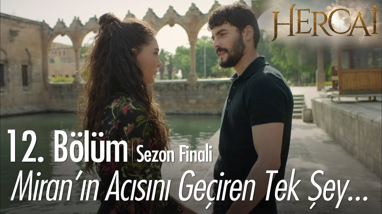 Miran'ın acısını dindiren tek şey... - Hercai 12. Bölüm  | Sezon Finali
