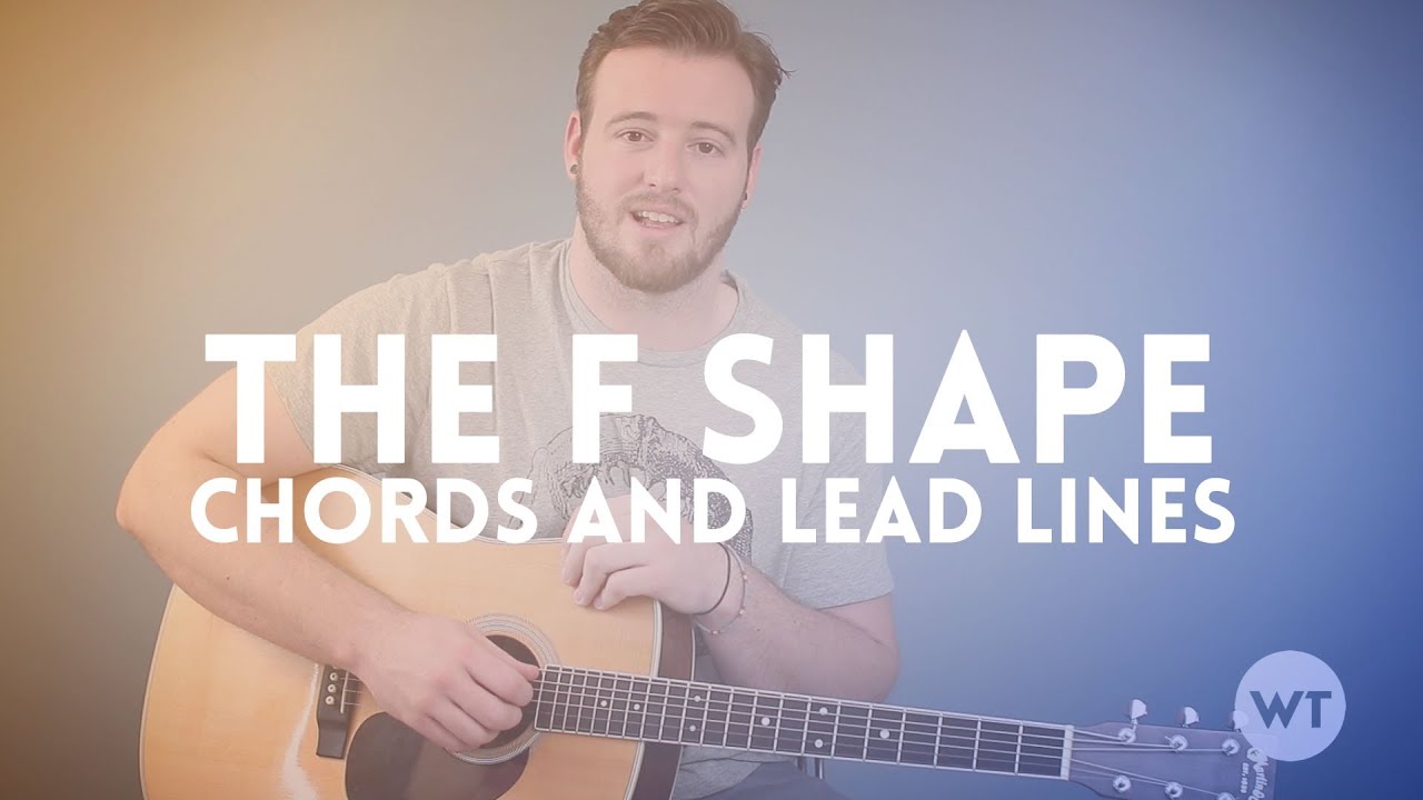 Guitar Lesson - Use the F Shape to create chords and lead lines