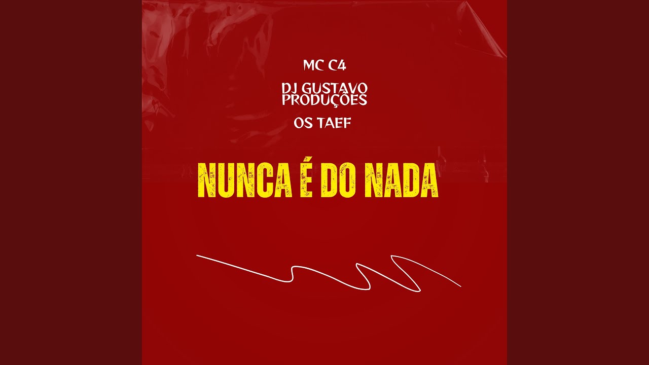 Nunca &Eacute; do Nada