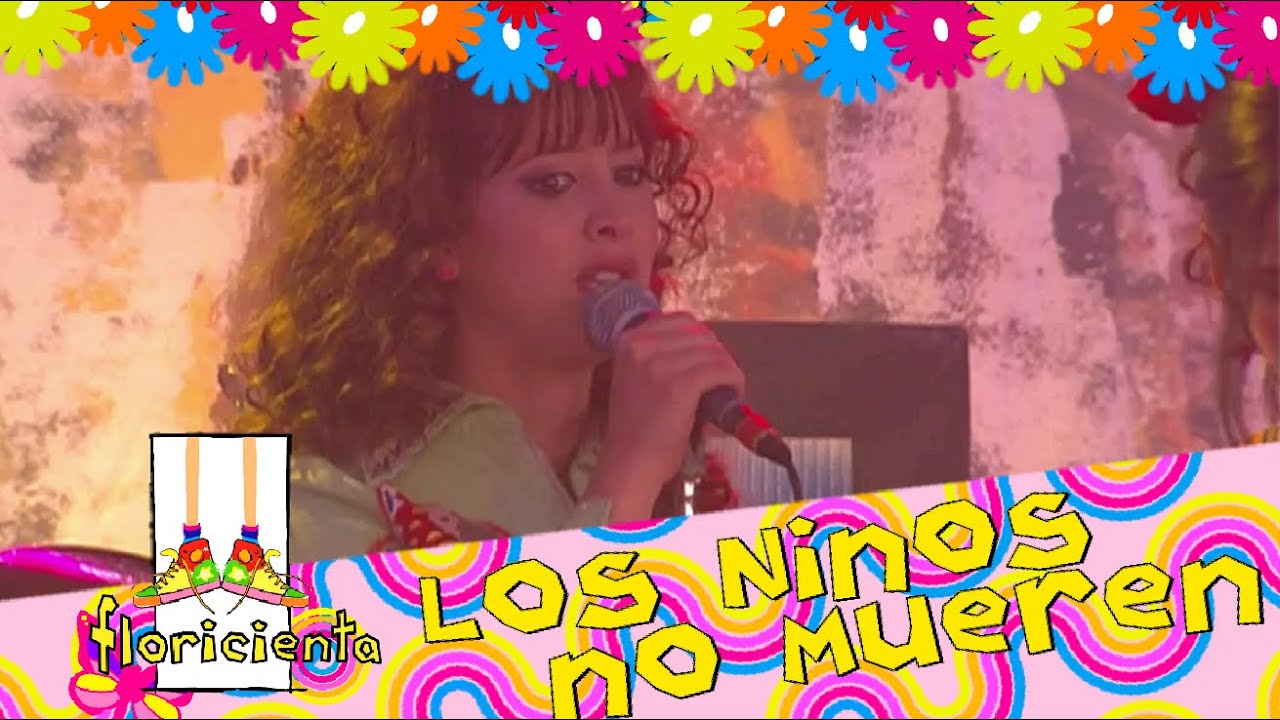 Floricienta | Los Niños No Mueren [Momento Musical]