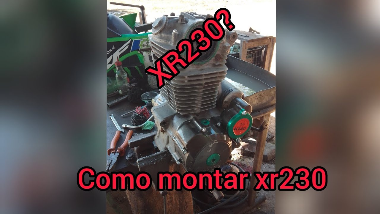 como colocar motor de xr para 230cc