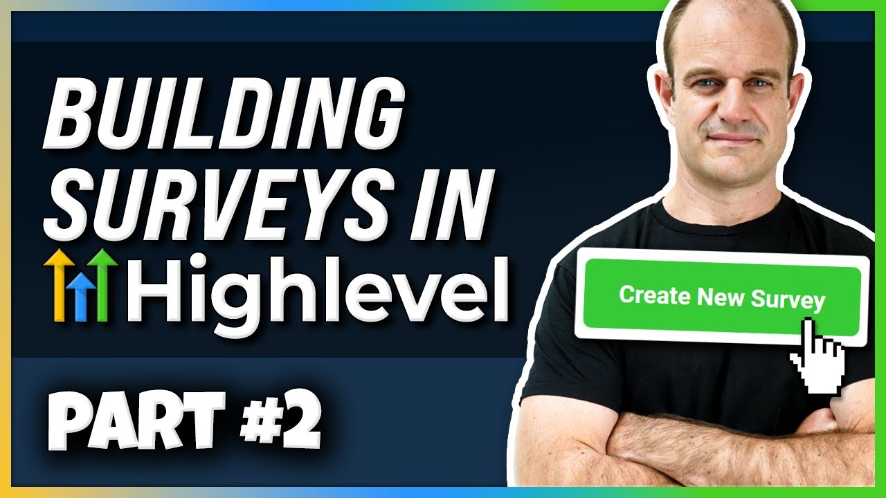 Building Surveys & Forms On Go High Level For Lead Generation 🧠