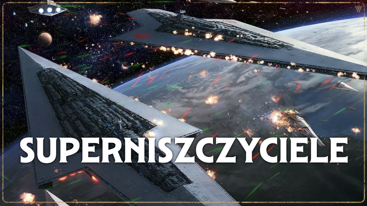 WSZYSTKIE Superniszczyciele w Star Wars (Kanon/Legendy)