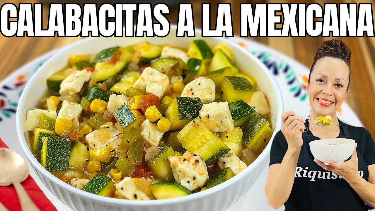 Calabacitas Con Queso a la Mexicana