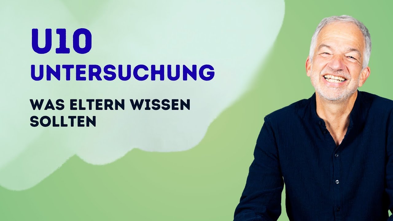 Vorsorgeuntersuchung U10 | Was Eltern wissen sollten | Kinderarzt Dr. Wiese