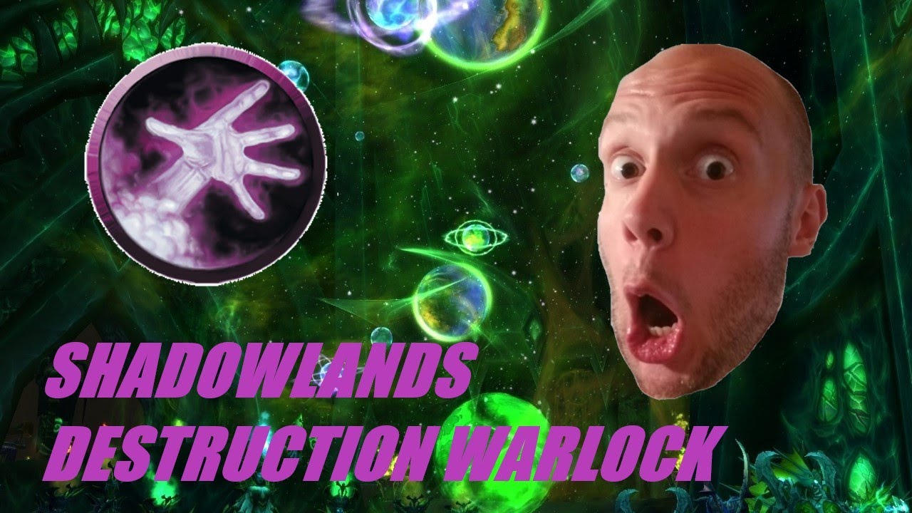 Shadowlands Destruction Warlock Review