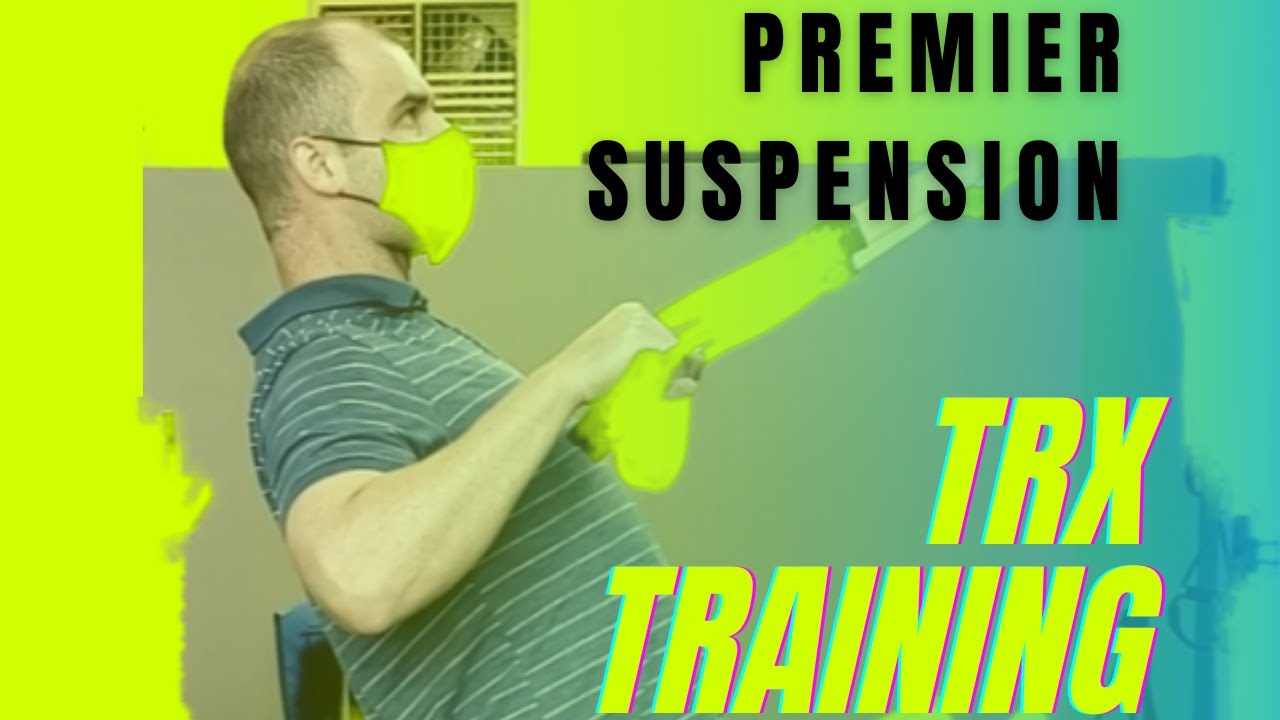 Treino completo com TRX - Premier Suspension 1