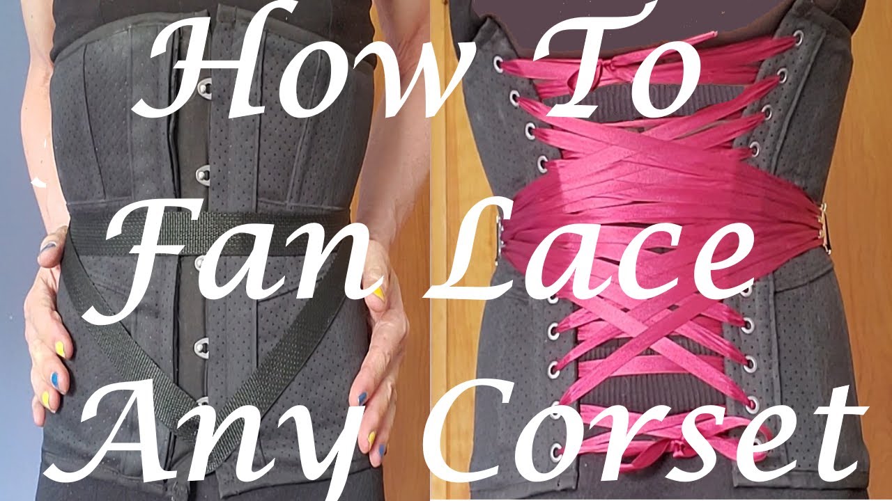 How To Fan Lace Any Corset