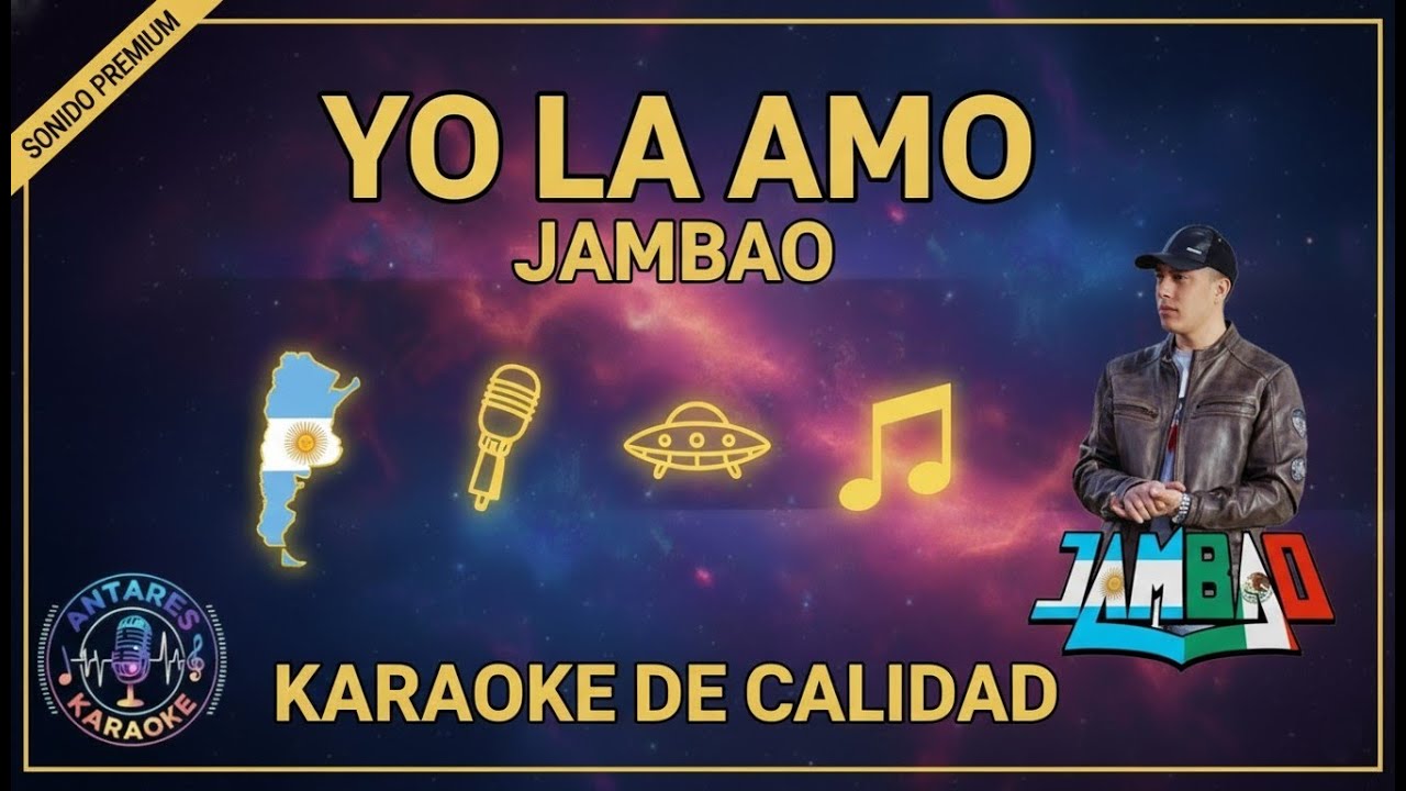 Jambao - Yo la Amo 🎤 KARAOKE con Letra y Pista Original | Antares Karaoke