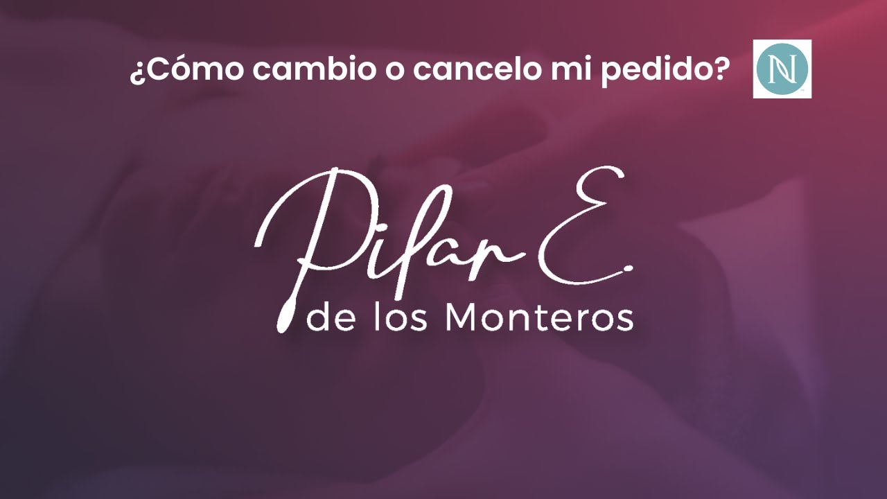 Como cambiar o cancelar pedido