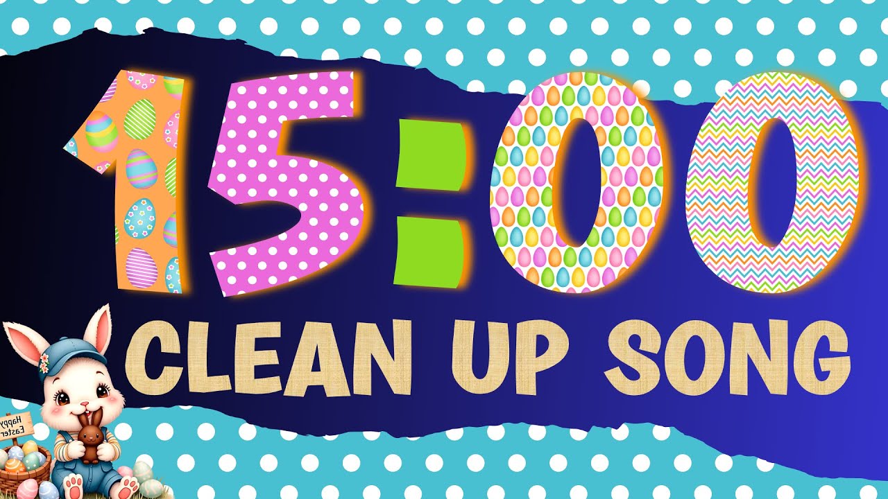 FUN 15 Minute CLEAN UP SONG | Easter Bunny Hop Timer for Classrooms and at Home